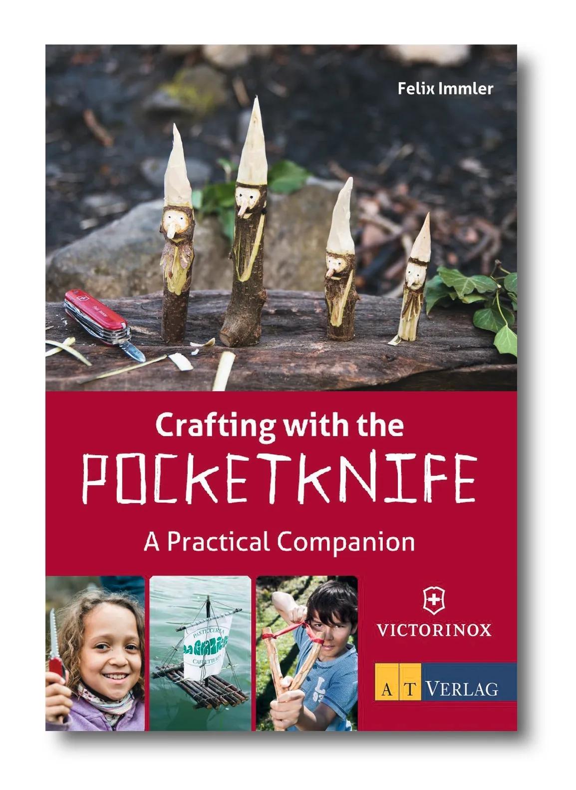 ''Crafting with the Pocket Knife'' A Practical Companion 9.5202.1